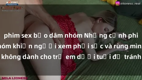 phim sex bạo dâm nhóm Những cảnh phim sex bạo dâm nhóm khiến người xem phải sốc và rùng mình, không dành cho trẻ em dưới tuổi để tránh ảnh hưởng tiêu cực.