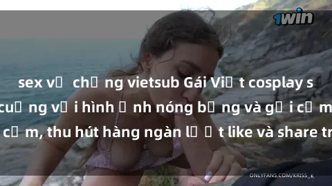 sex vợ chồng vietsub Gái Việt cosplay sexy khiến fan phát cuồng với hình ảnh nóng bỏng và gợi cảm, thu hút hàng ngàn lượt like và share trên mạng xã hội.
